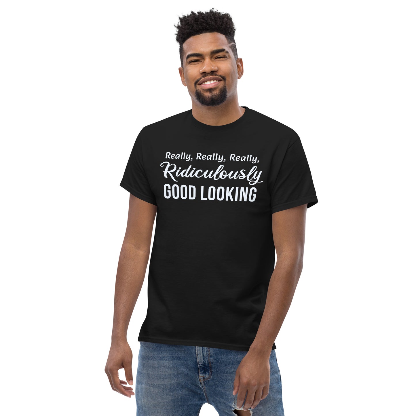 Ridiculously Good Looking - Unisex classic tee