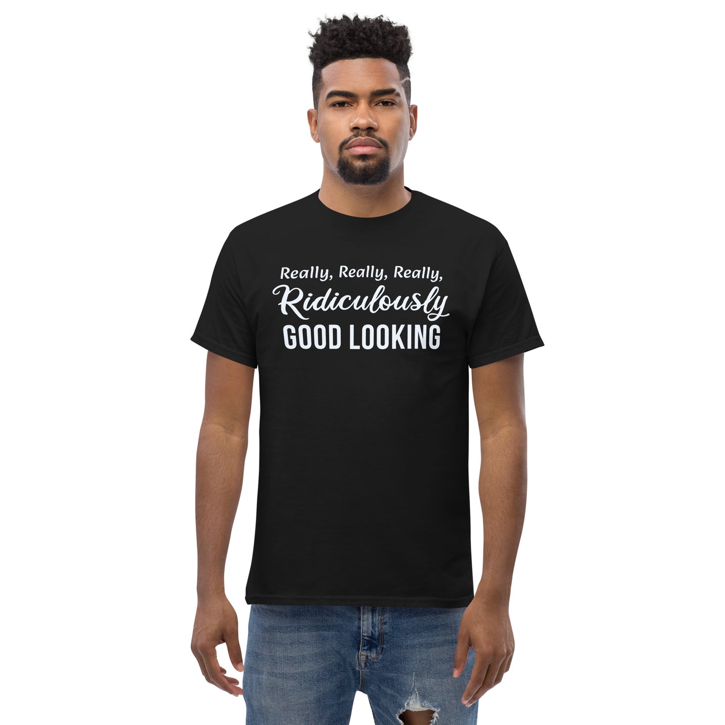 Ridiculously Good Looking - Unisex classic tee