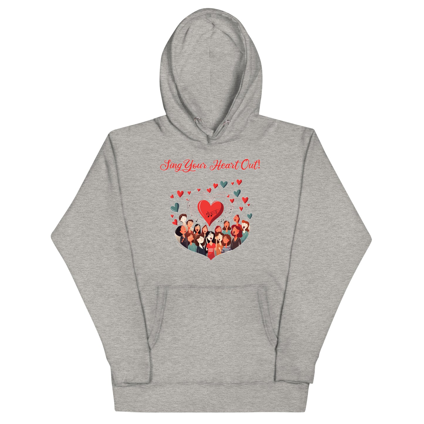 Sing Your Heart Out - Unisex Hoodie